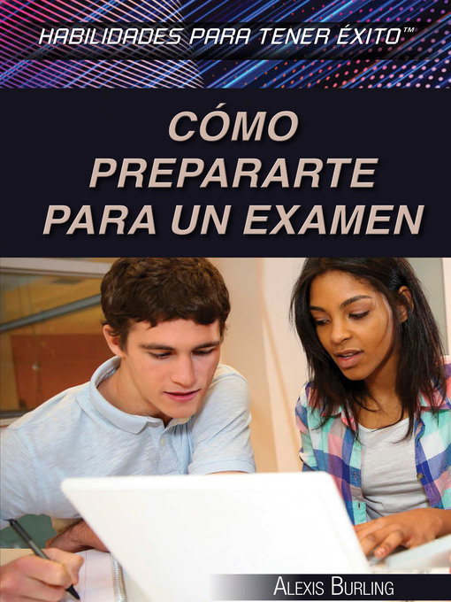 Title details for Cómo prepararte para un examen (Strengthening Test Preparation Skills) by Alexis Burling - Available